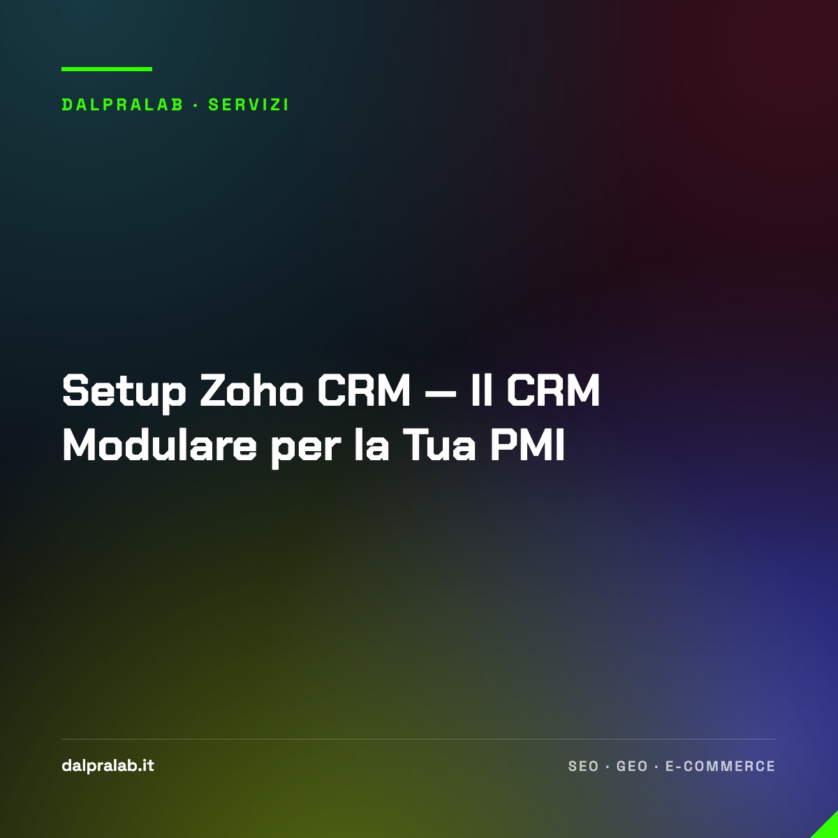 Setup Zoho CRM — Il CRM Modulare per la Tua PMI