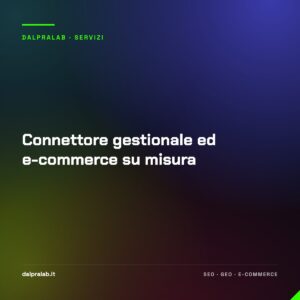 Connettore gestionale ed e-commerce su misura