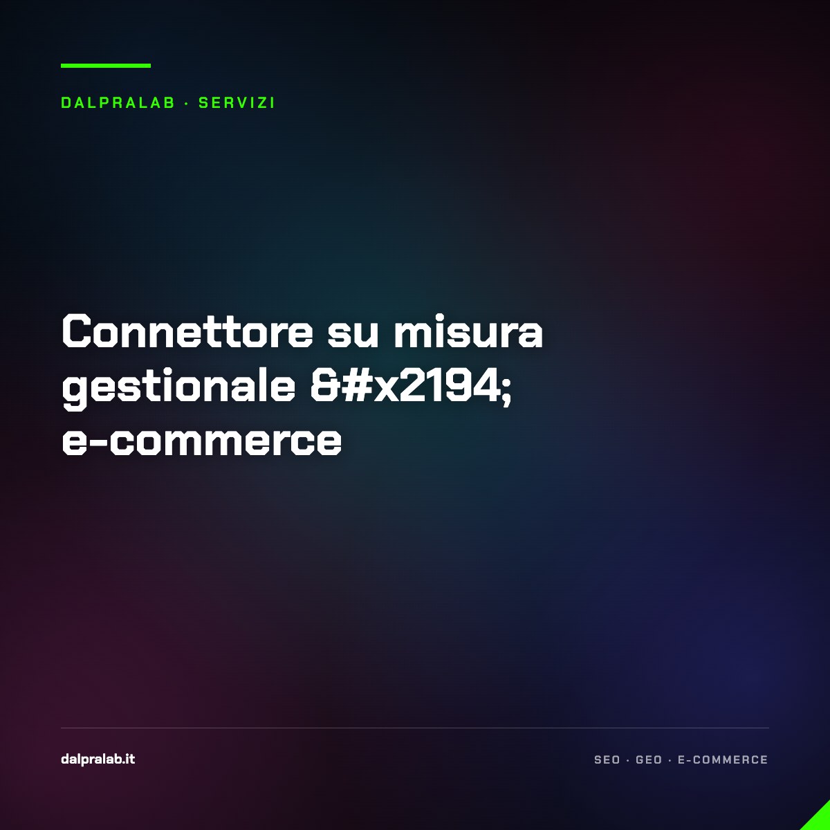 Connettore su misura gestionale ↔ e-commerce — servizio di Massimiliano Dal Prà, DalPraLab