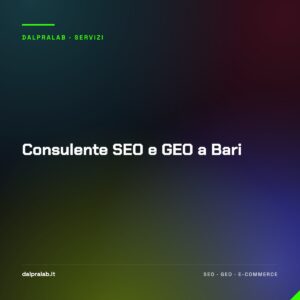 Consulente SEO e GEO a Bari