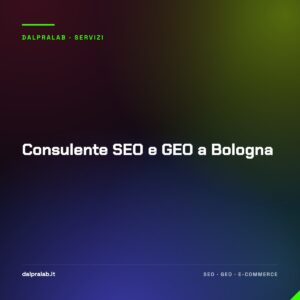 Consulente SEO e GEO a Bologna
