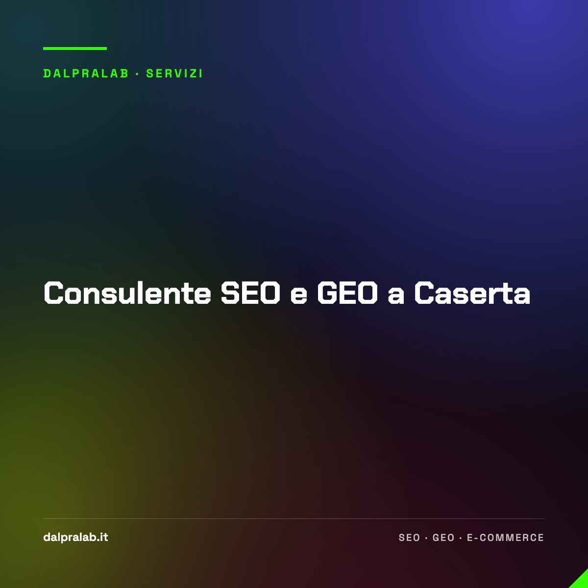 Consulente SEO e GEO a Caserta