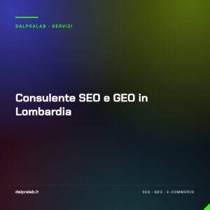 Consulente SEO e GEO in Lombardia