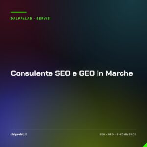 Consulente SEO e GEO in Marche
