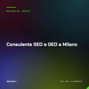 Consulente SEO e GEO a Milano