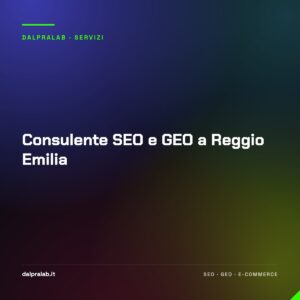 Consulente SEO e GEO a Reggio Emilia