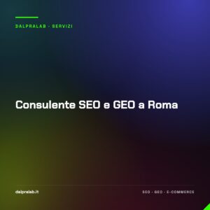 Consulente SEO e GEO a Roma