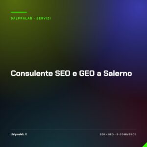 Consulente SEO e GEO a Salerno