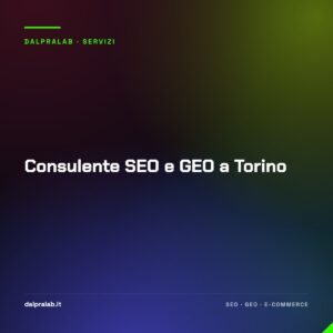 Consulente SEO e GEO a Torino