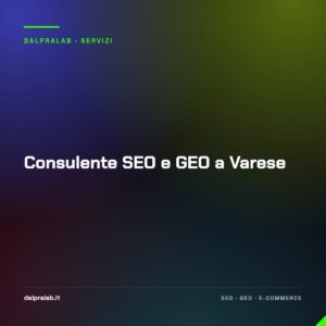 Consulente SEO e GEO a Varese
