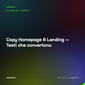 Copy Homepage & Landing — Testi che convertono