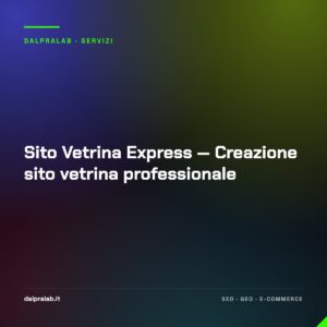 Sito Vetrina Express — Creazione sito vetrina professionale