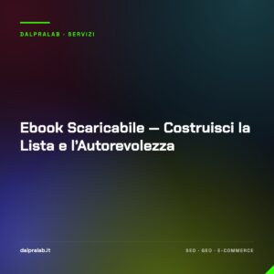 Ebook Scaricabile — Costruisci la Lista e l’Autorevolezza
