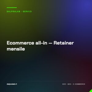 Ecommerce all-in — Retainer mensile