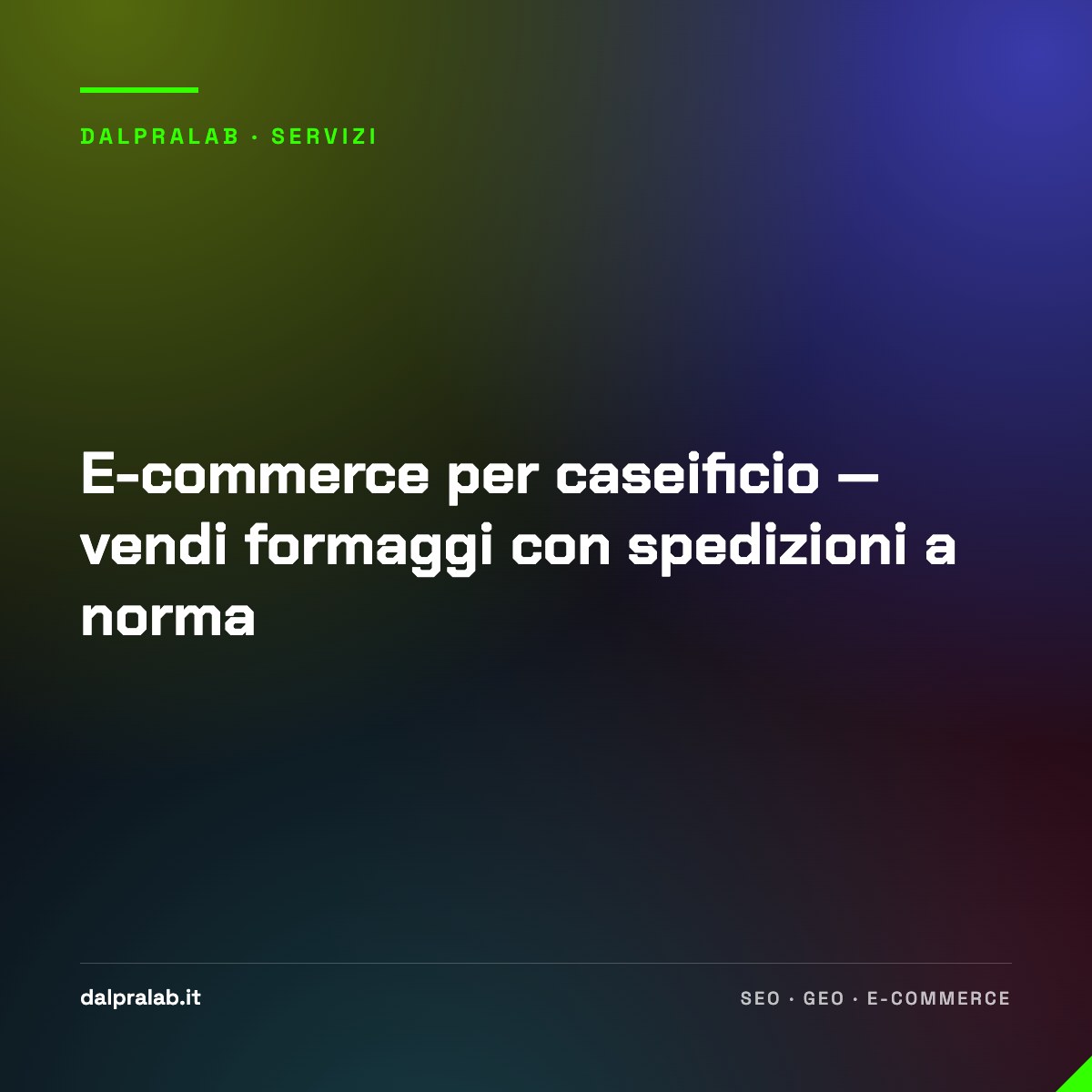 E-commerce per caseificio — vendi formaggi con spedizioni a norma