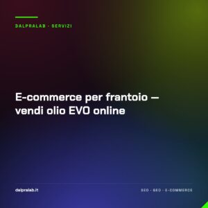 E-commerce per frantoio — vendi olio EVO online