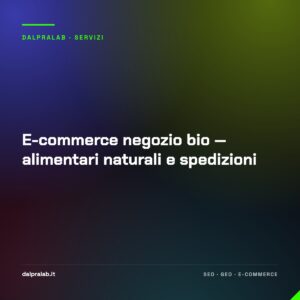 E-commerce negozio bio — alimentari naturali e spedizioni