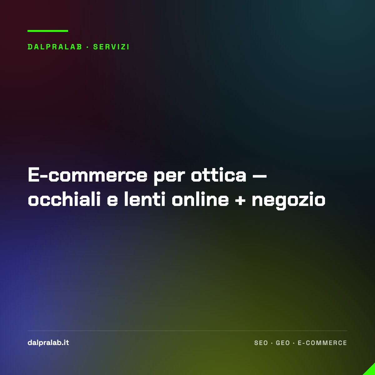 E-commerce per ottica — occhiali e lenti online + negozio