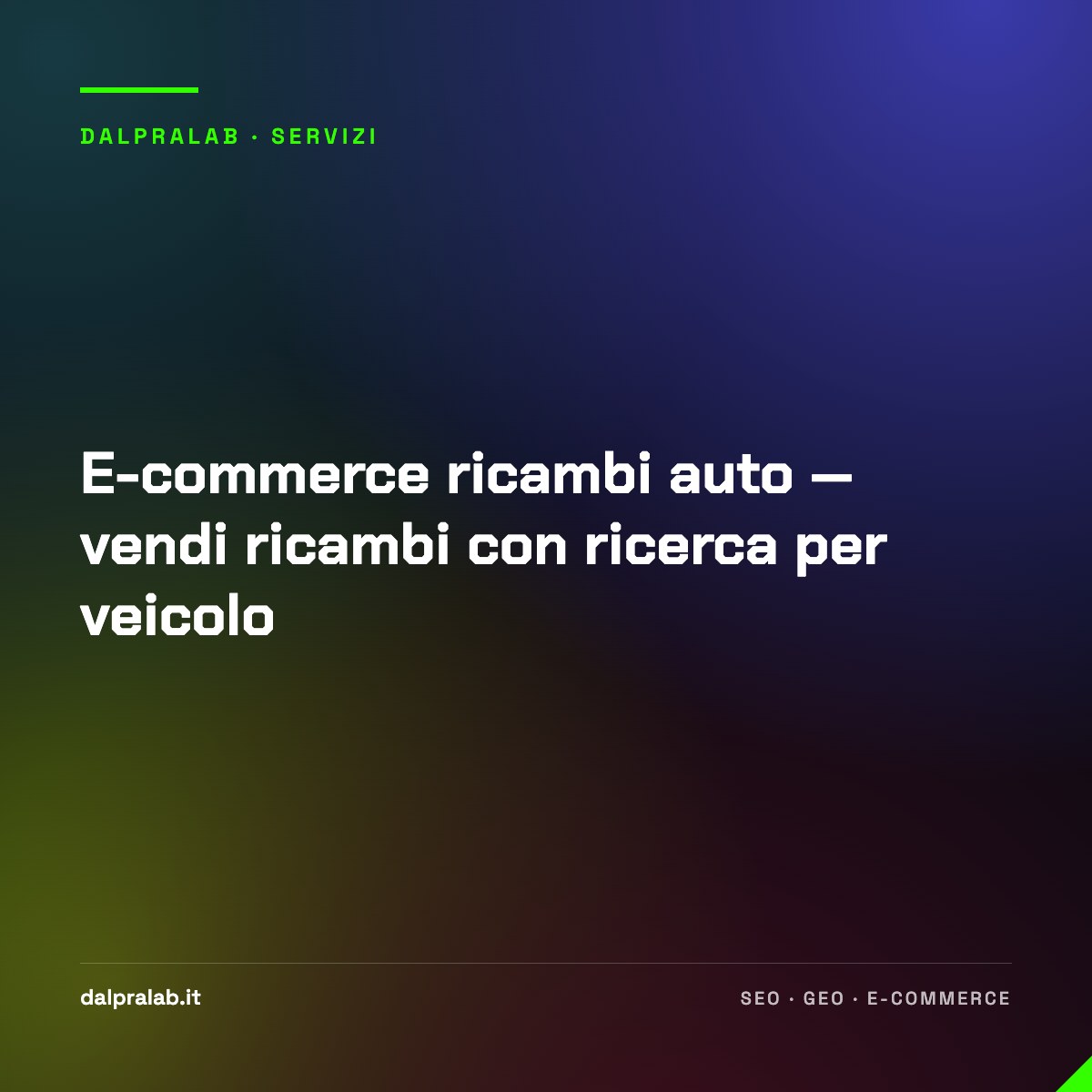 E-commerce ricambi auto — vendi ricambi con ricerca per veicolo