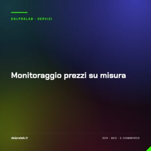 Monitoraggio prezzi su misura
