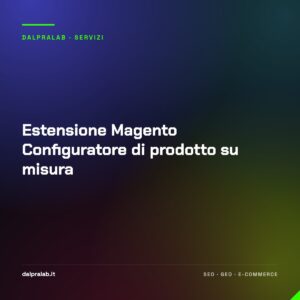 Estensione Magento Configuratore di prodotto su misura