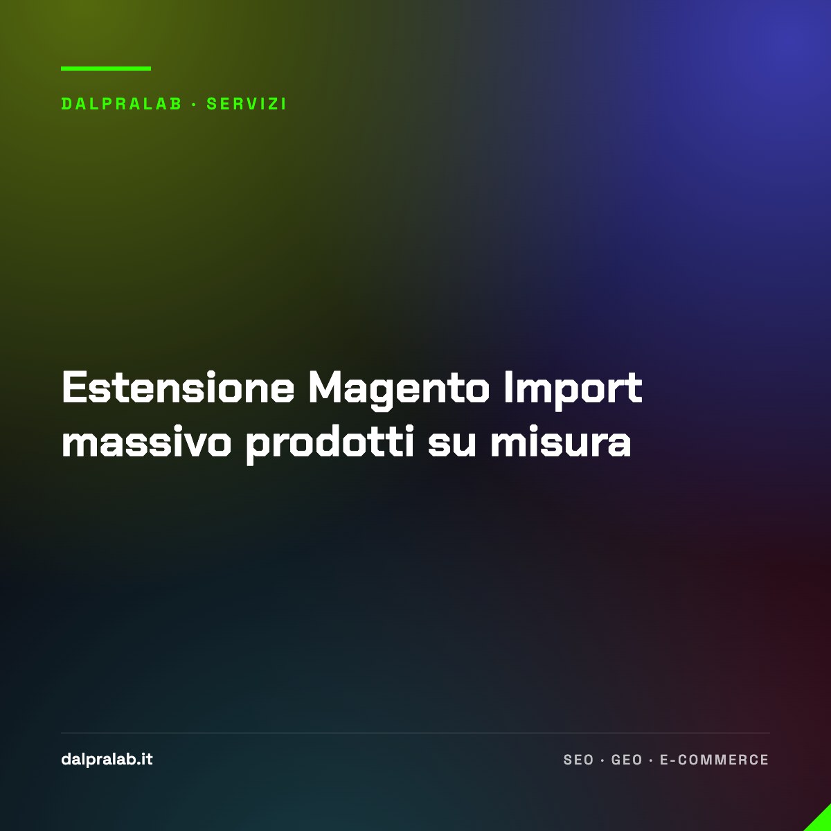Estensione Magento Import massivo prodotti su misura