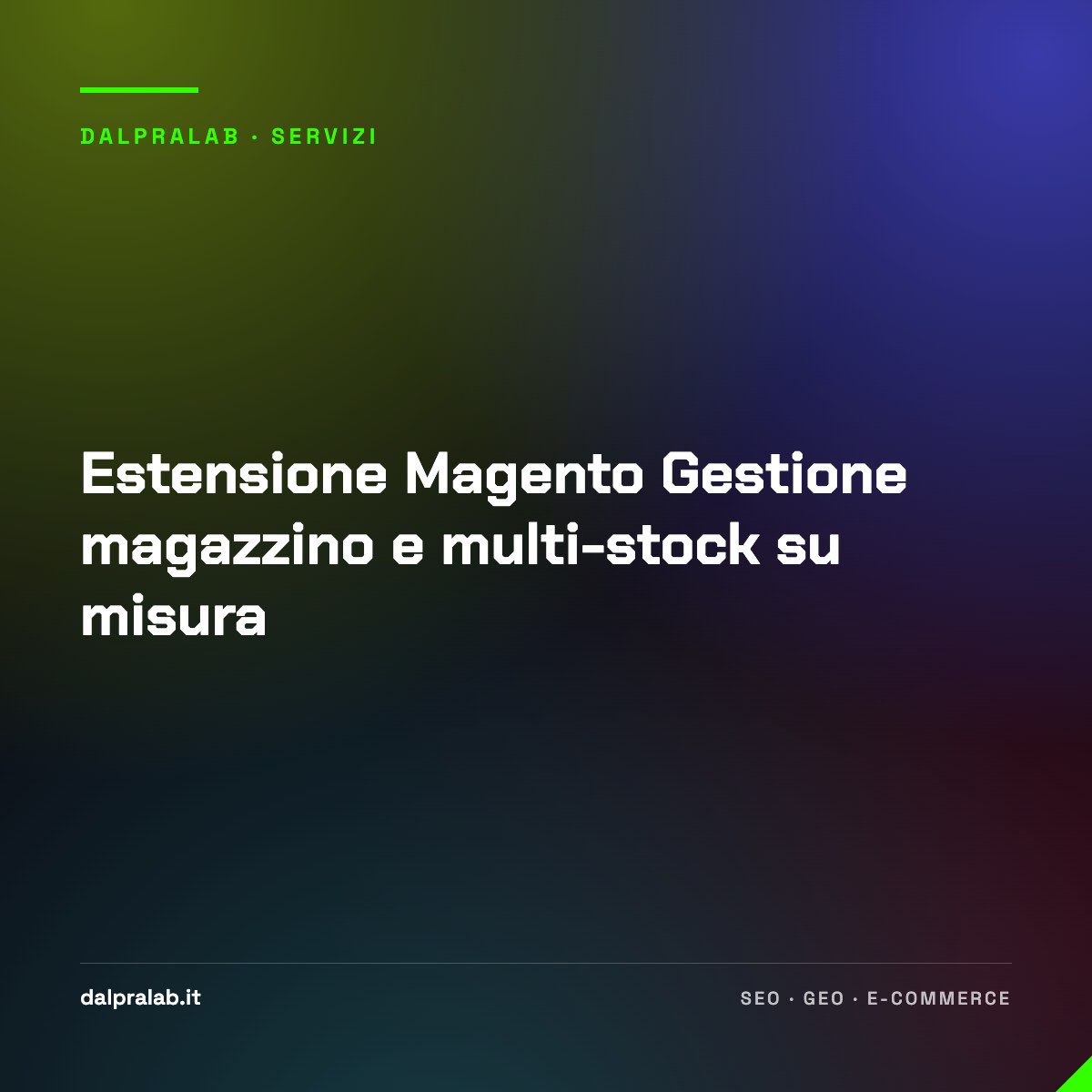 Estensione Magento Gestione magazzino e multi-stock su misura