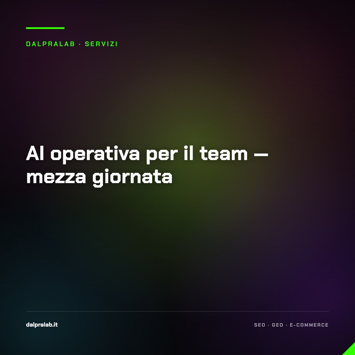 AI operativa per il team — mezza giornata — servizio di Massimiliano Dal Prà, DalPraLab