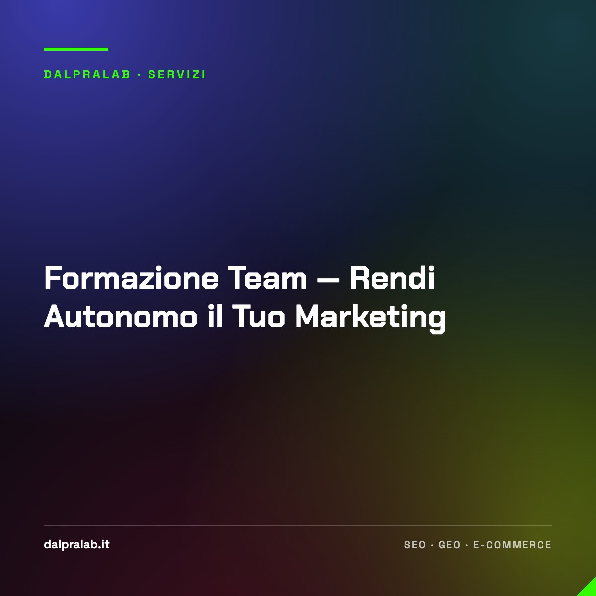 Formazione Team — Rendi Autonomo il Tuo Marketing
