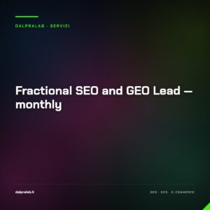 Fractional SEO and GEO Lead — monthly — servizio di Massimiliano Dal Prà, DalPraLab