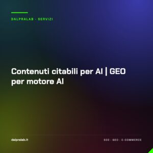 Contenuti citabili per AI | GEO per motore AI