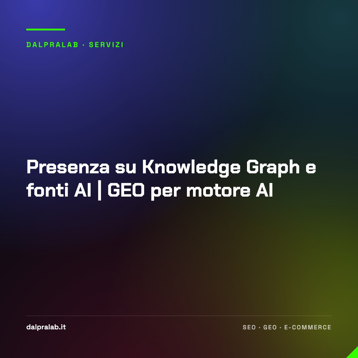 Presenza su Knowledge Graph e fonti AI | GEO per motore AI