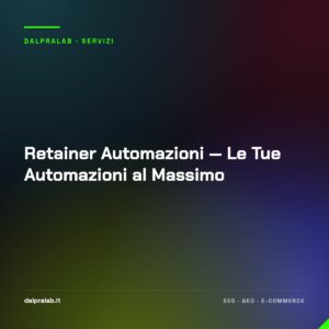 Retainer Automazioni — Le Tue Automazioni al Massimo