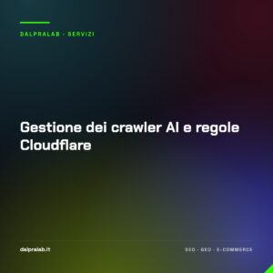 Gestione dei crawler AI e regole Cloudflare