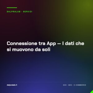 Connessione tra App — I dati che si muovono da soli