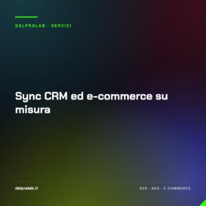 Sync CRM ed e-commerce su misura