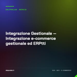 Integrazione Gestionale — Integrazione e-commerce gestionale ed ERPtti