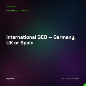 International GEO — Germany, UK or Spain — servizio di Massimiliano Dal Prà, DalPraLab