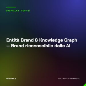 Entità Brand & Knowledge Graph — Brand riconoscibile dalle AI