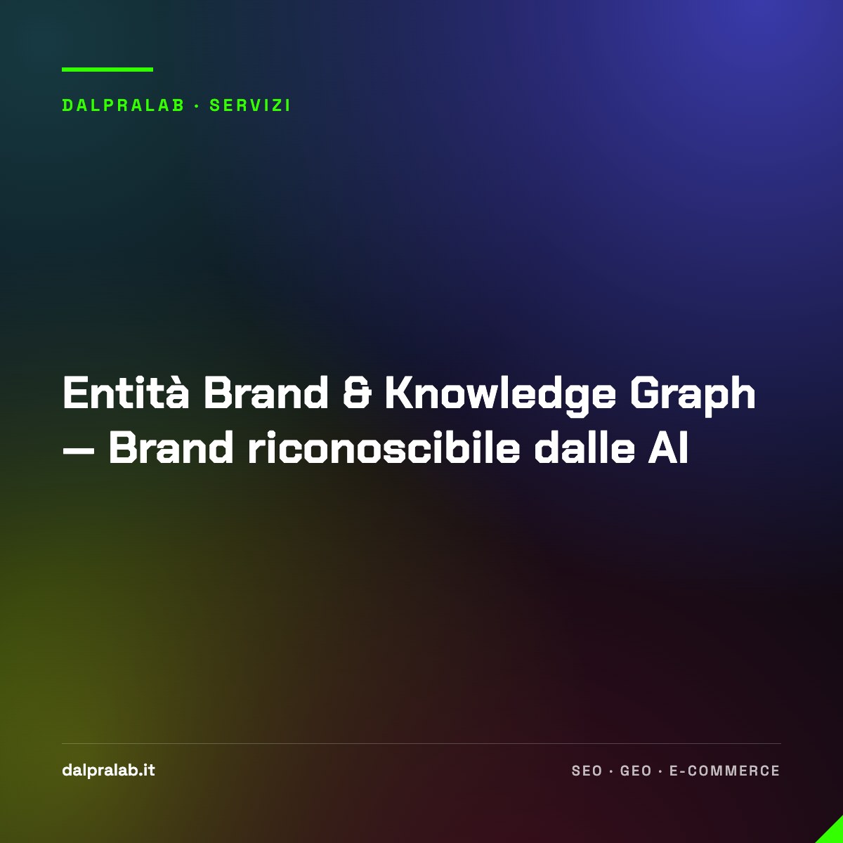 Entità Brand & Knowledge Graph — Brand riconoscibile dalle AI