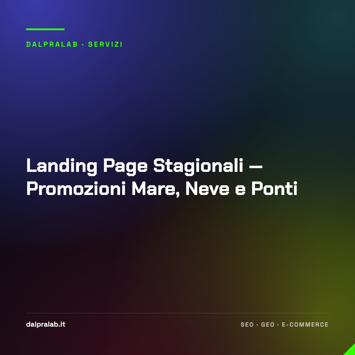 Landing Page Stagionali — Promozioni Mare, Neve e Ponti