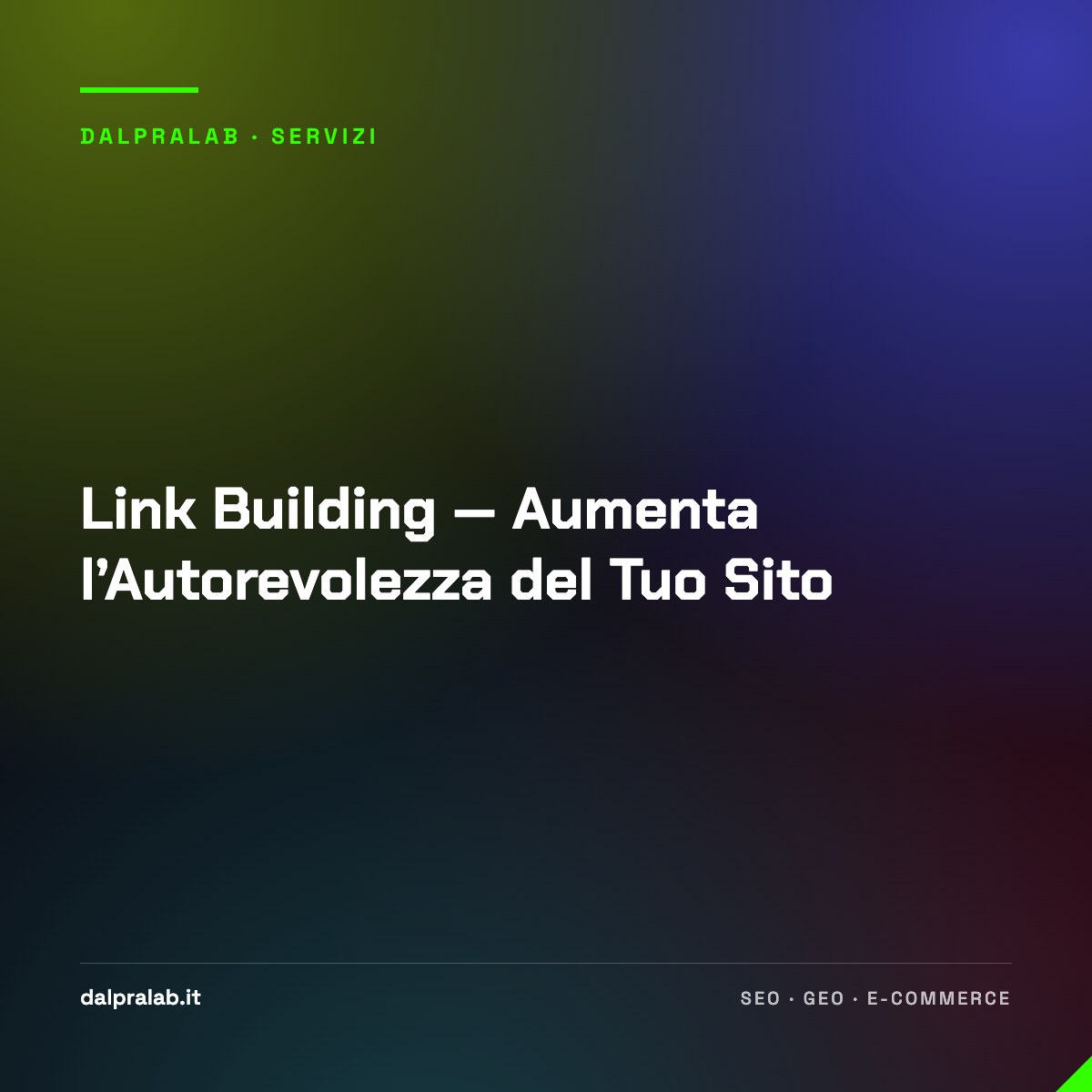 Link Building — Aumenta l’Autorevolezza del Tuo Sito