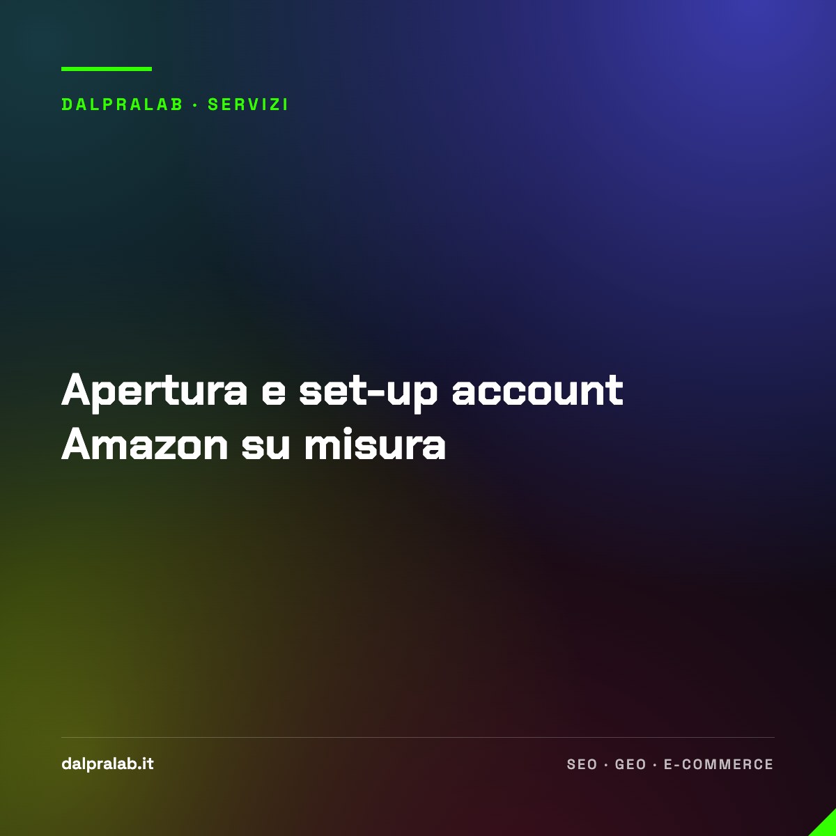 Apertura e set-up account Amazon su misura