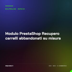 Modulo PrestaShop Recupero carrelli abbandonati su misura