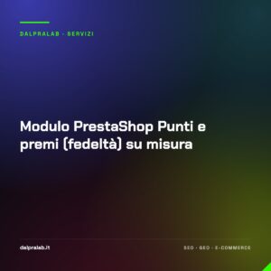 Modulo PrestaShop Punti e premi (fedeltà) su misura