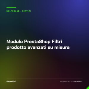 Modulo PrestaShop Filtri prodotto avanzati su misura