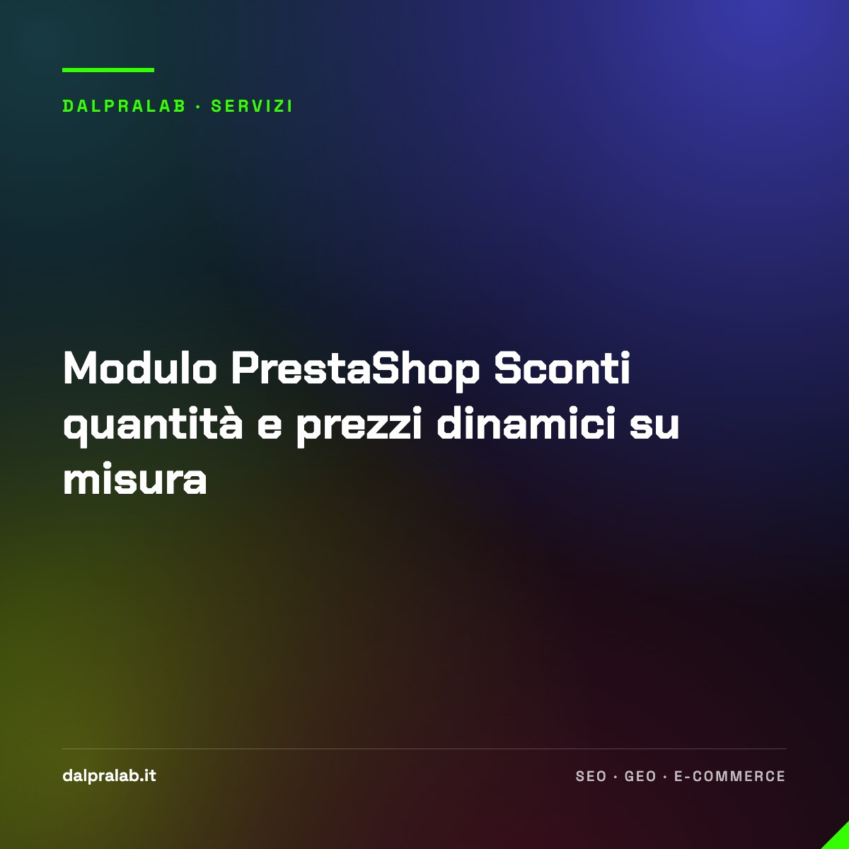Modulo PrestaShop Sconti quantità e prezzi dinamici su misura