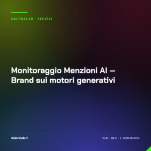 Monitoraggio Menzioni AI — Brand sui motori generativi