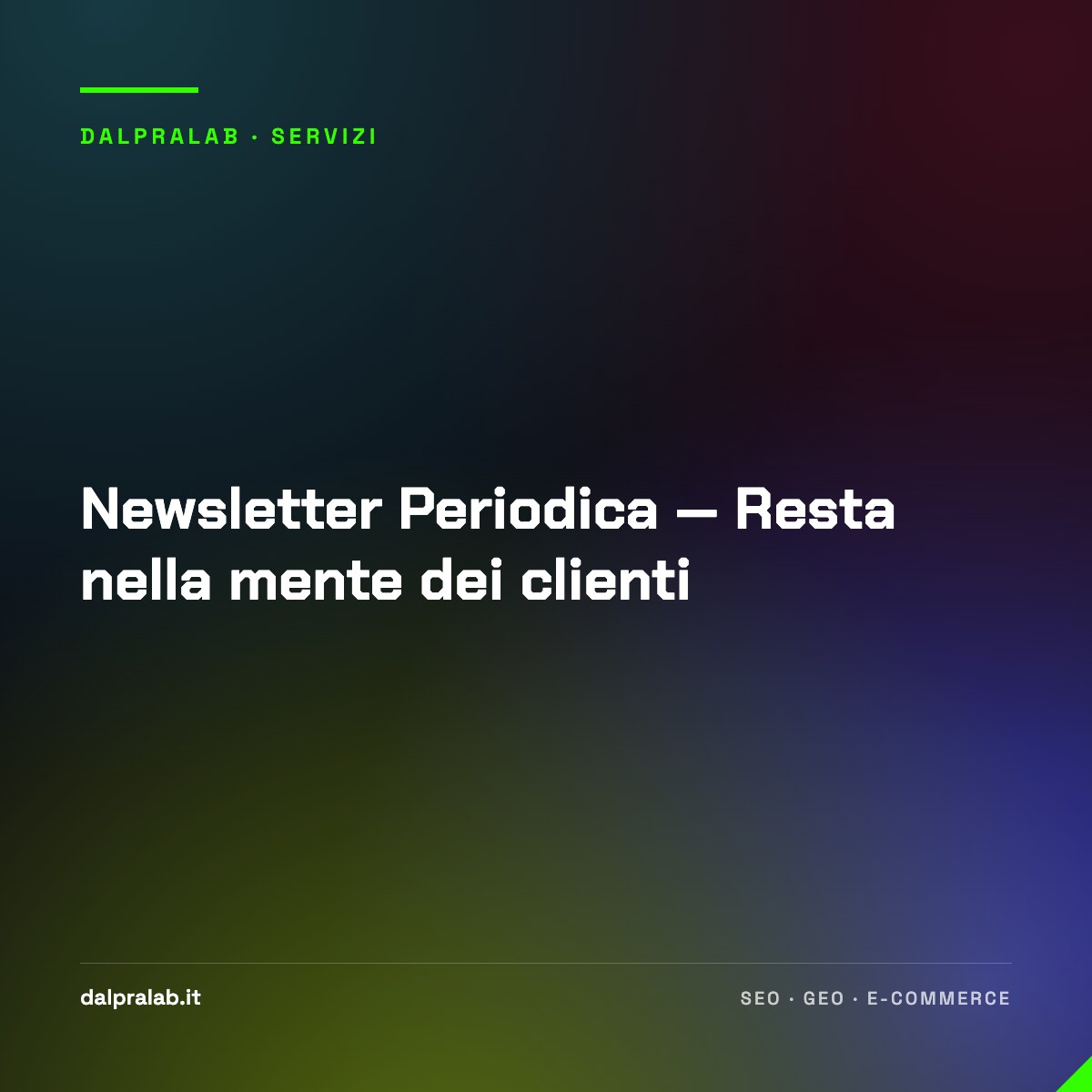 Newsletter Periodica — Resta nella mente dei clienti