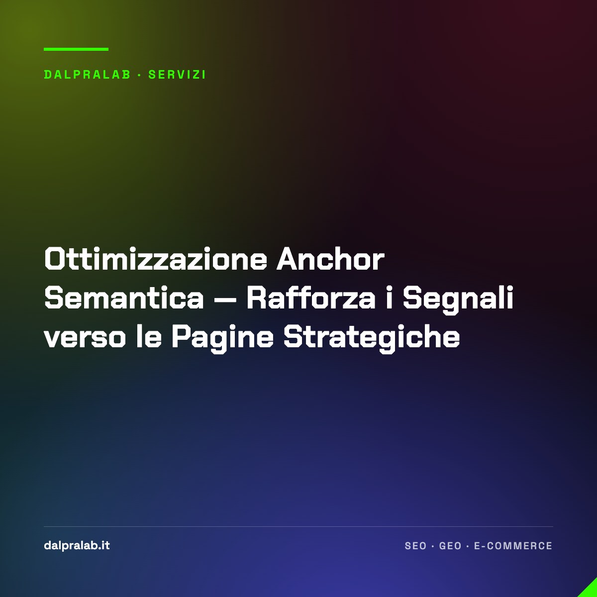 Ottimizzazione Anchor Semantica — Rafforza i Segnali verso le Pagine Strategiche